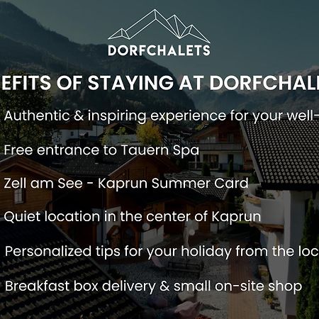 Dorfchalets & Apartments - Authentic Experience In Centre Of Kaprun Including Tauernspa And Summercard Eksteriør billede